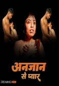 Anjaan 2025 Uncut Hot Short Film Download
