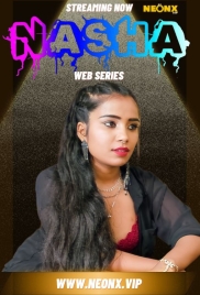 Nasha (2023) NeonX Short Film Download (2024)