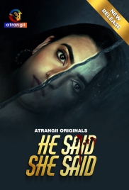 He Said She Said 2024 Atrangii Short Film Download (2024)