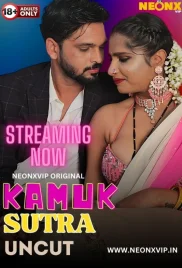 Kamuk Sutra 2024 NeonX Originals Short Film Download (2024)