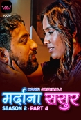 Mardana Sasur (2023) Voovi S02 Part 4 Web Series Watch Online