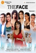 The Face (2024) MultiplexPlay S01E01T03 Web Series Download