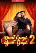 Raat Gai Baat Gai 2025 MoodX S01E02 Web Series Download