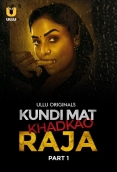 Kundi Mat Khadkao Raja Part 1 2025 Ullu S01 Web Series Download