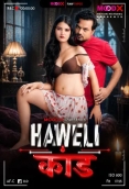 Haveli Kaand BTS (2026) MoodX S01 E01 Web Series