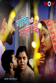 Gaon Ki Malai (2023) WoW S01E01T02 Web Series (2023)