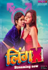 Ling X (2023) MoodX S01E01 Web Series Watch Online (2024)