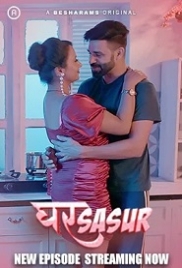 Ghar Sasur (2023) Besharams S01E05T08 Web Series Watch Online (2024)