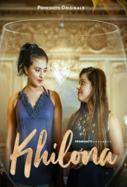 Khilona (2023) PrimeShots S01E01 Web Series Watch Online (2024)