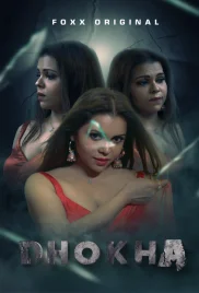 Dhokha 2024 FoxxPrime S01E01T05 Web Series Download (2024)