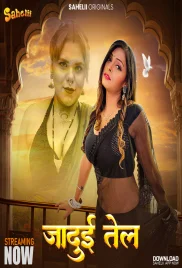 Jaadui Tel 2024 Sahelii S01E01 Web Series Download (2024)