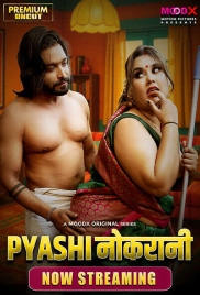 Pyasi Naukrani (2025) Moodx S01E01 Web Series (2025)