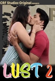 Lust (2026) CRF S02 E01-03 Web Series (2026)