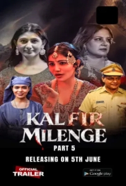 Kal Fir Milenge 2026 9RedMovies S01 E09-10 Web Series (2026)