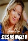Shes No Angel Part 2 2025 River Lynn Missax HDRip Download