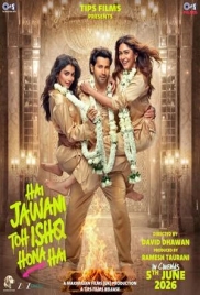 Hai Jawani Toh Ishq Hona Hai 2026 Hindi HDTC Movie (2026)